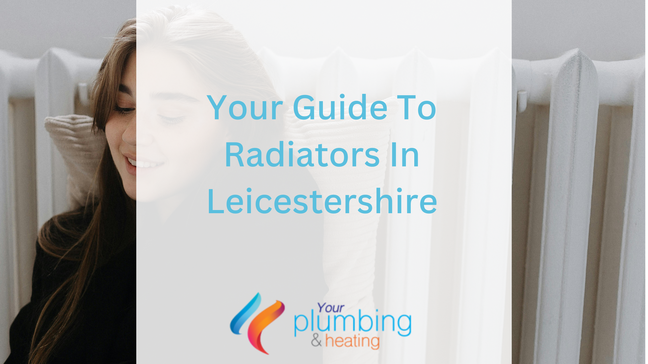 Your Guide To Radiators In Leicestershire